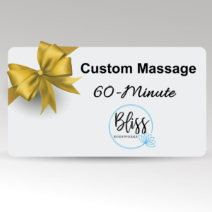 Bliss Bodyworks Custom Massage - 60 Minute gift card